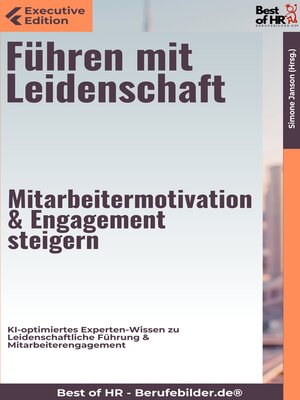 cover image of Führen mit Leidenschaft – Mitarbeitermotivation & Engagement steigern
